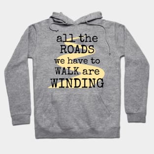 The Roads are Winding Hoodie